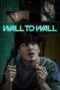 Nonton Movie Wall to Wall (2025) Subtitle Indonesia