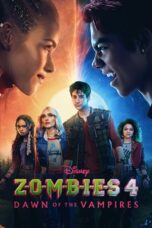 Nonton Movie Z-O-M-B-I-E-S 4: Dawn of the Vampires (2025) Subtitle Indonesia