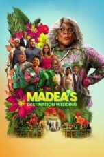 Nonton Movie Madea’s Destination Wedding (2025) Subtitle Indonesia