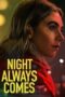 Nonton Movie Night Always Comes (2025) Subtitle Indonesia