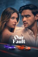 Nonton Movie Our Fault (2025) Subtitle Indonesia